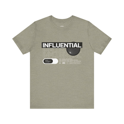 Influential Unisex Jersey Tee - Bold Statement Shirt for Trendsetters, Casual Wear, Gift for Friends, Cool Graphic Top